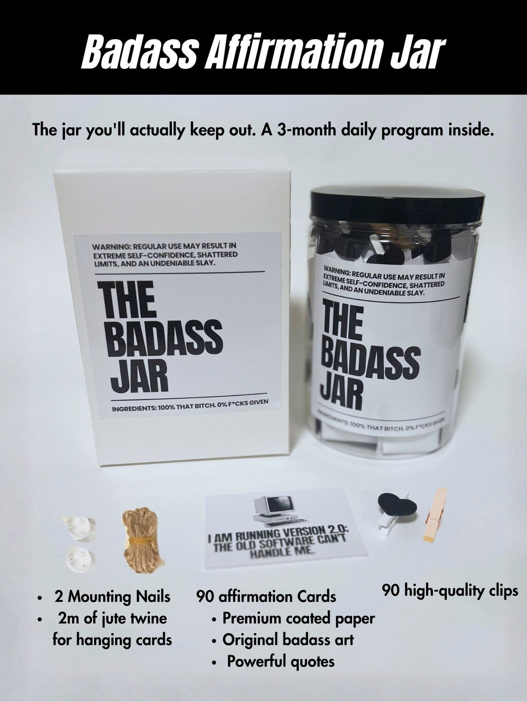 The Badass Jar: 90 Affirmations (with Clips and jute twine)