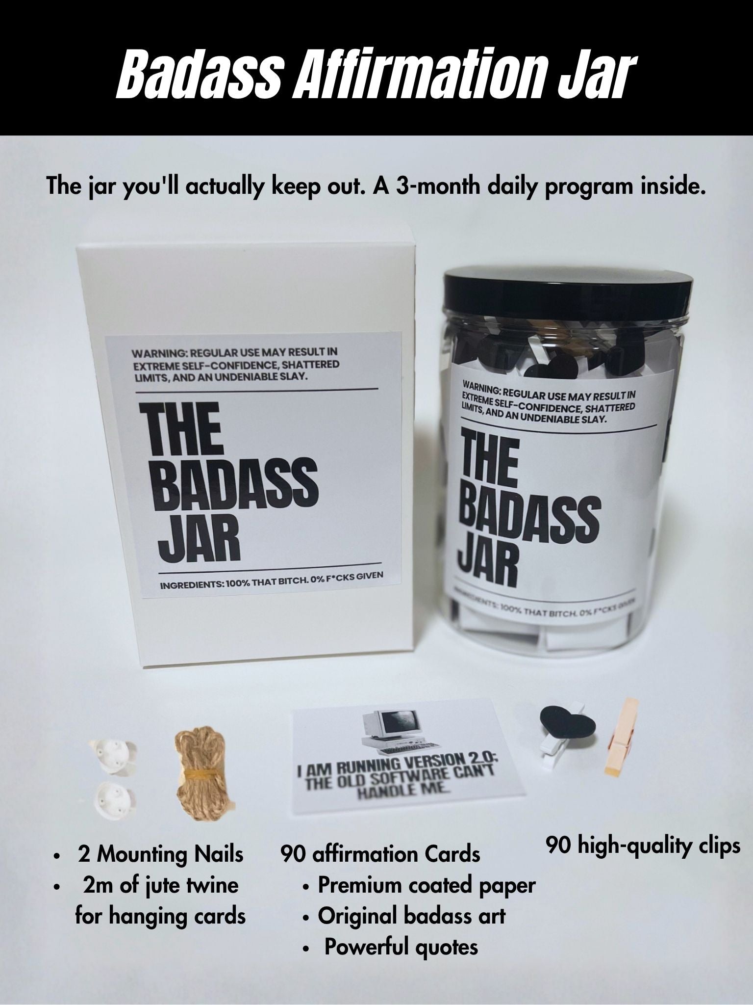 The Badass Jar: 90 Affirmations (with Clips and jute twine)